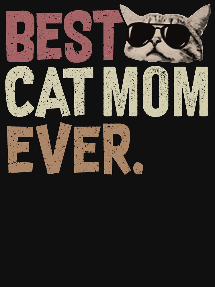 Best Cat Mom Ever Funny Cat Gift Cat Owner Cat Lover by joykart