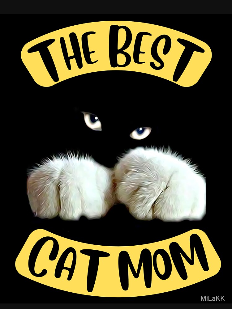 The Best Cat Mom by MiLaKK