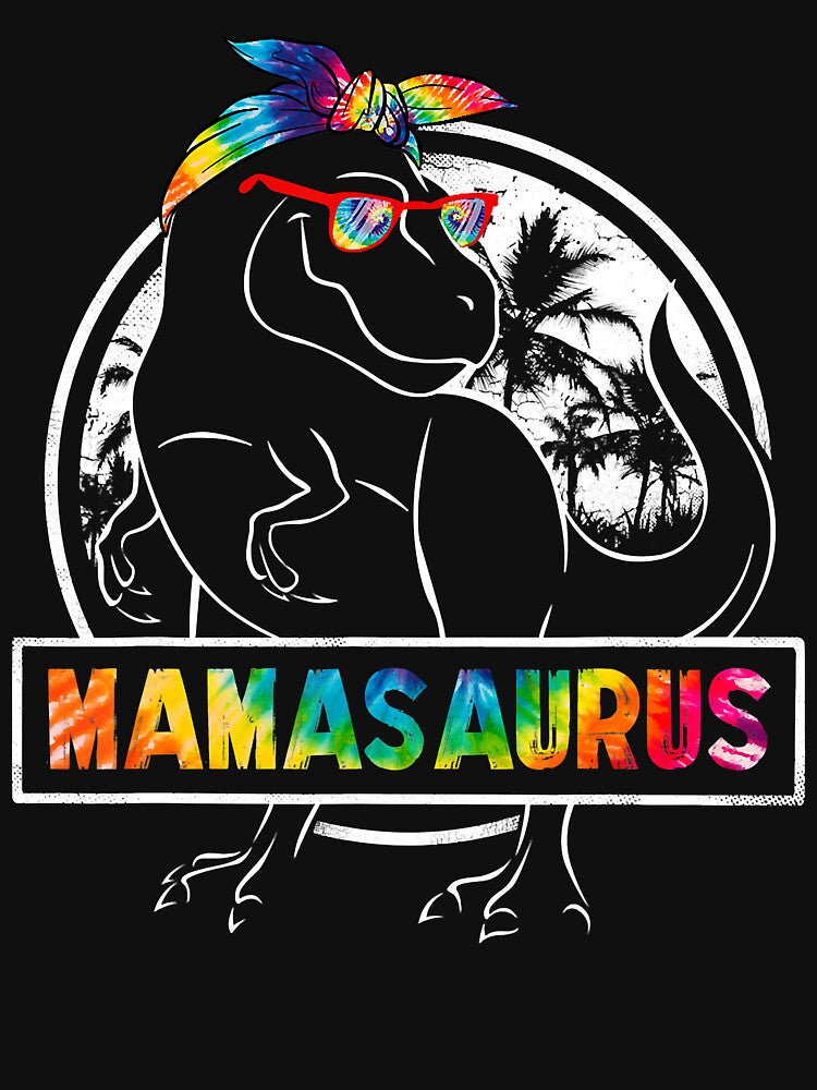 Tie Dye Mamasaurus Dinosaur Rex Mama Mommy Mother's Day by AaronWeedo