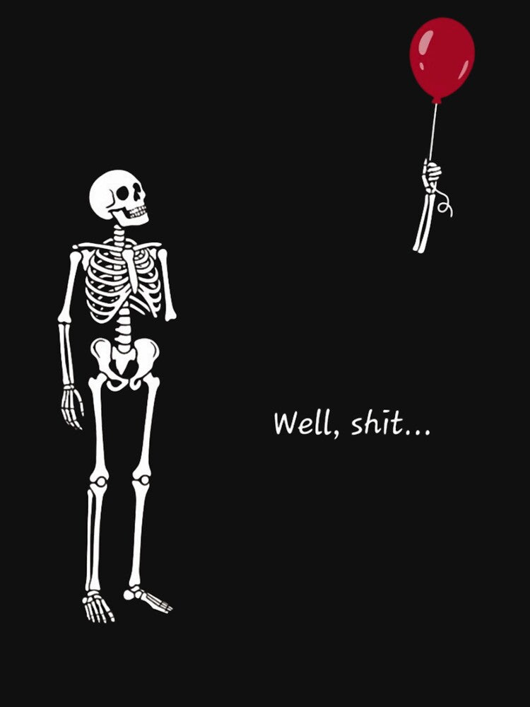 funny skeleton lost arm red balloon well shit dark humor by MathewNoMid12