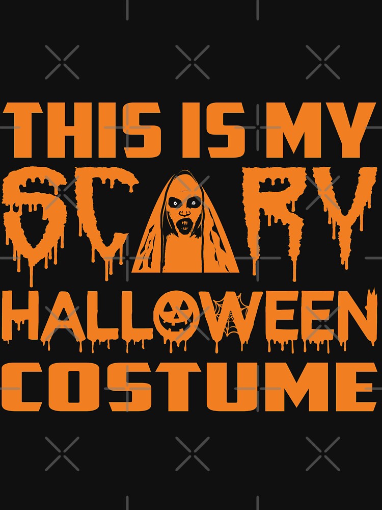 Halloween Shirt This Is My Scary Halloween Costume by charaf19