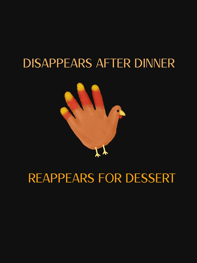 Disappears After Dinner, Reappears for Dessert by ArtitudePrintLb