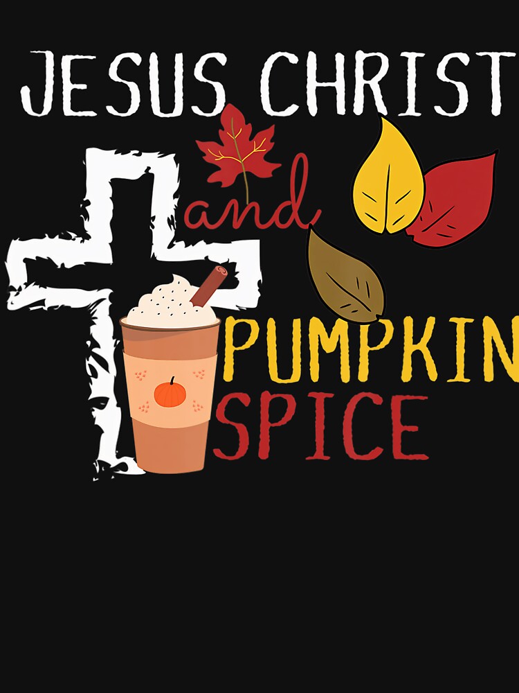 Christ Funny Retro Vintage Spice Jesus Classic and Pumpkin Christmas by JamieFmorriSS