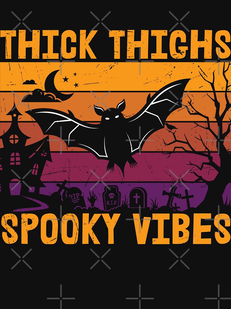Thick Thighs Spooky Vibes by Marz5166