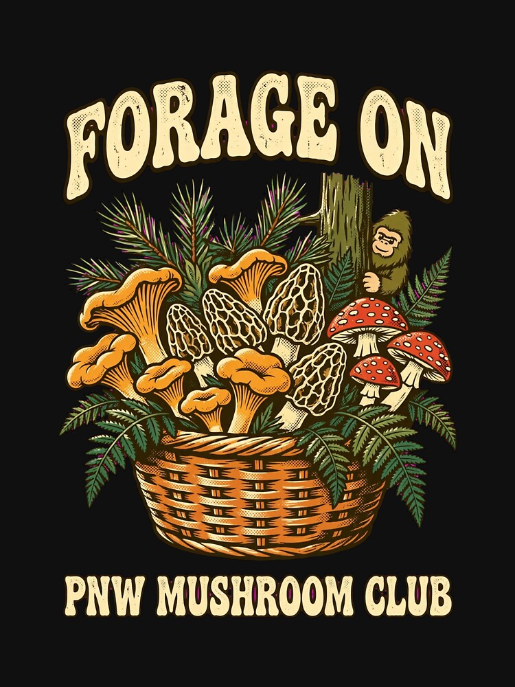 Forage On PNW Mushroom Club Shirt - Bigfoot Foraging Fungi by ElevatedPNW