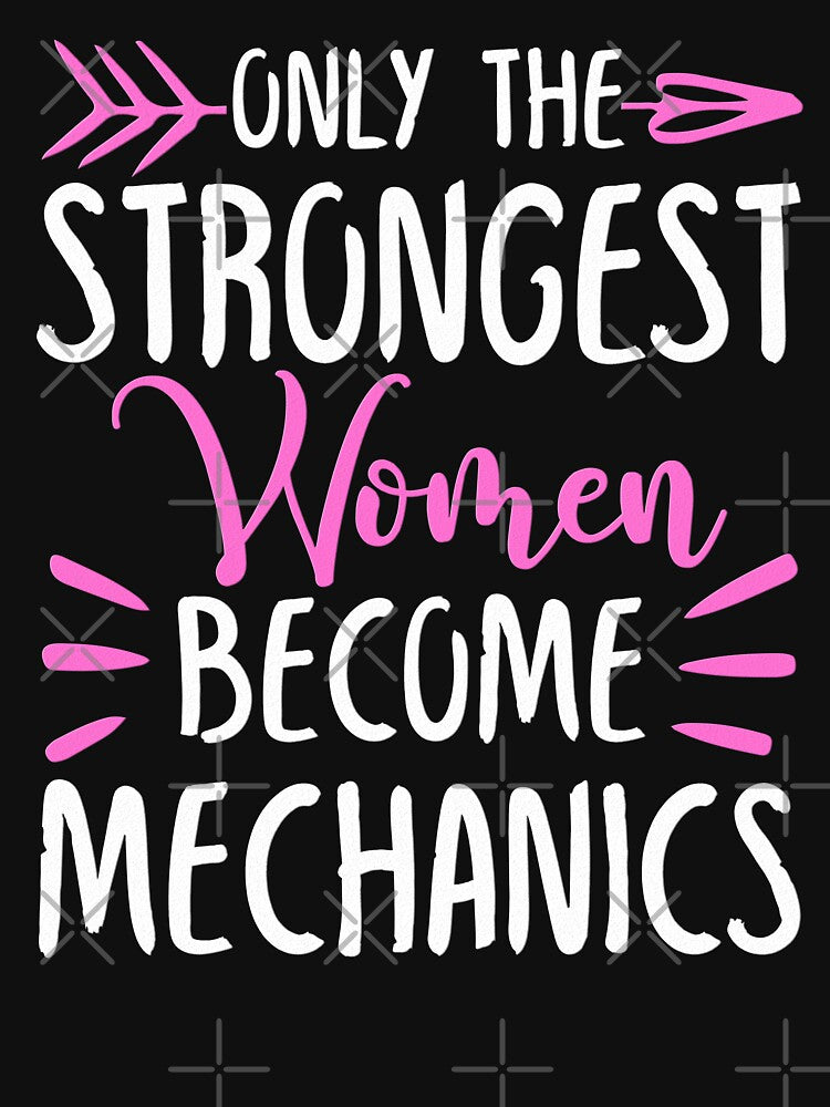 Only The Strongest Women Become Mechanics by GabbyKash