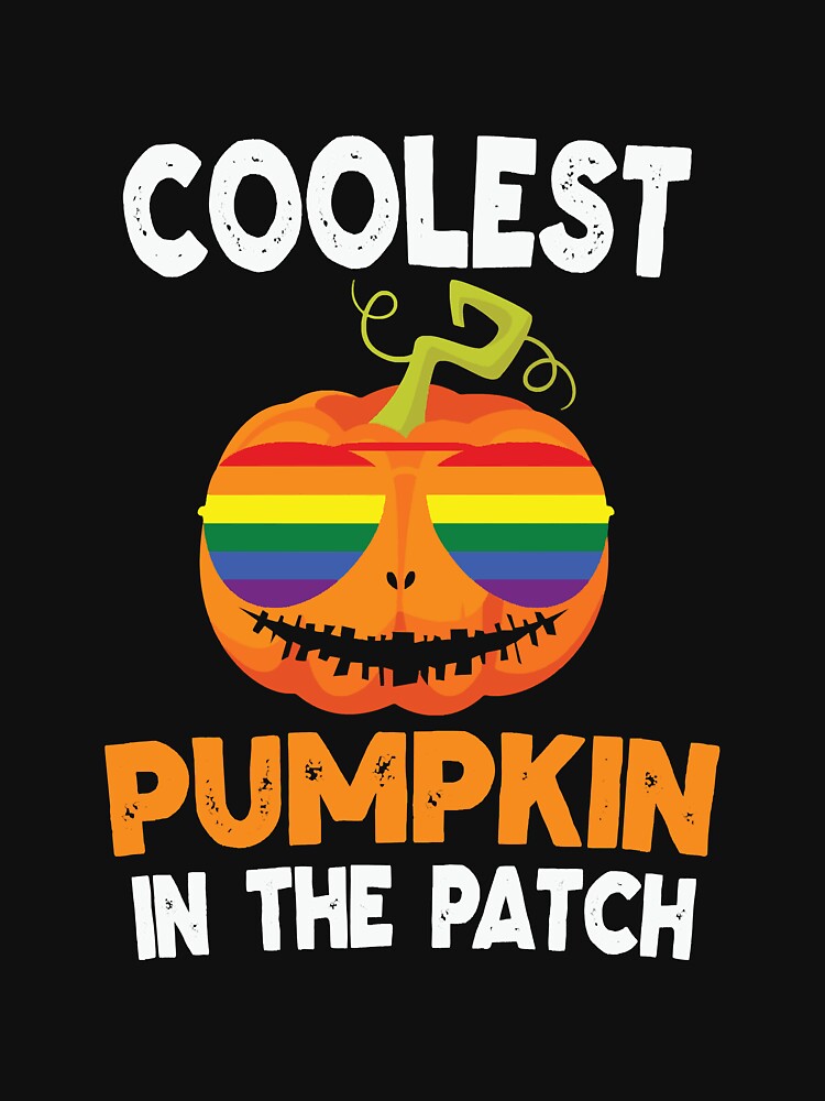 Coolest Pumpkin In Patch Halloween Lgbt Halloween by BairdLloyden