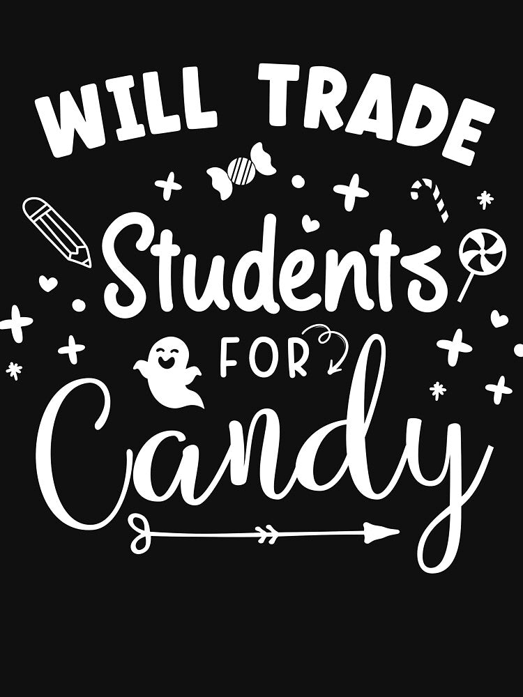 Will Trade Students For Candy Teacher Scary Halloween by Sasikharn
