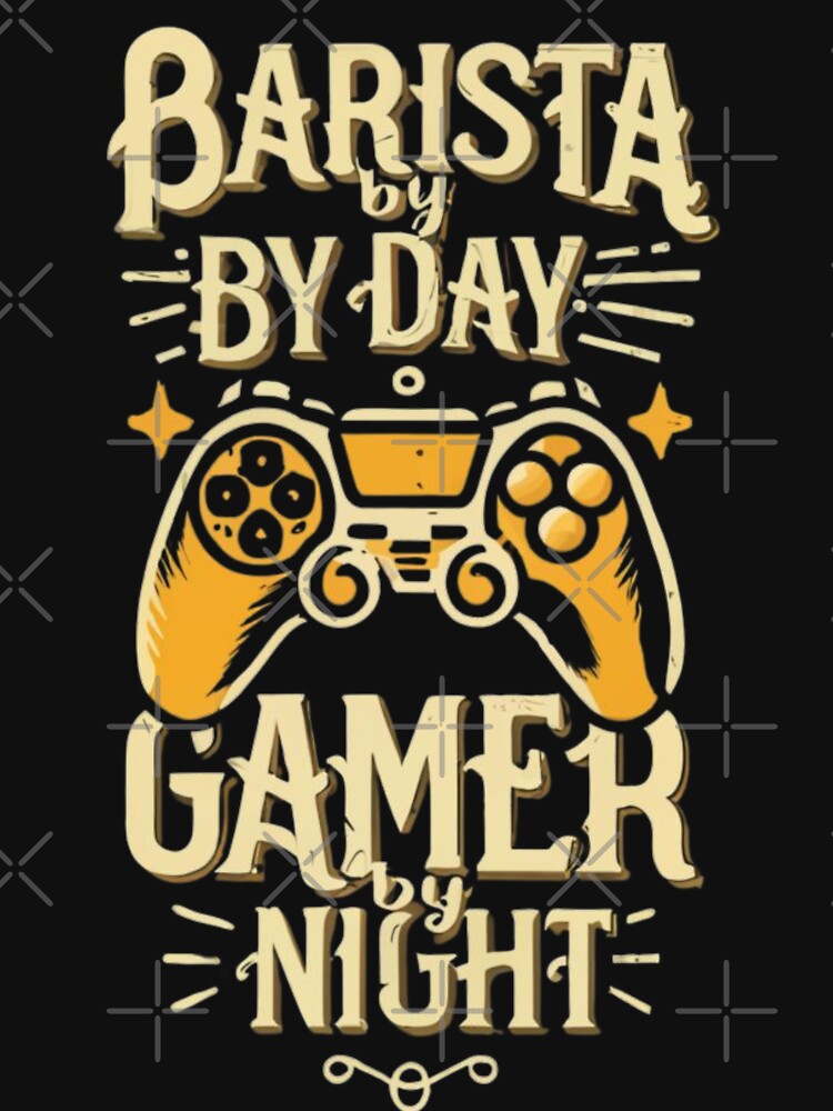 Barista by day, Gamer by Night by PatronesKawai