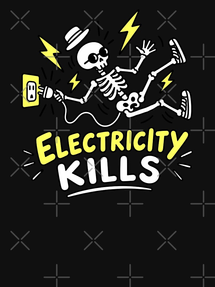 Electricity Kills Funny Skeleton by VIVID COLORS CLUB