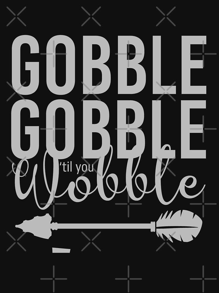 Gobble gobble til you wobble by pnkpopcorn