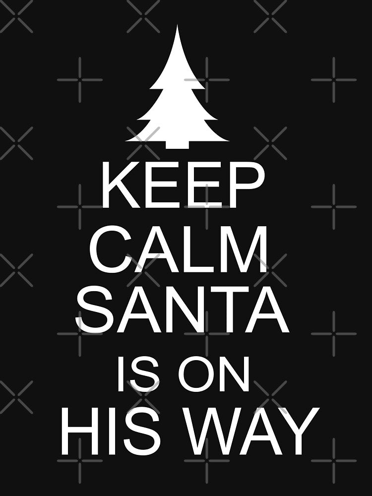 Keep Calm Santa Is On His Way Christmas by URBANBOX