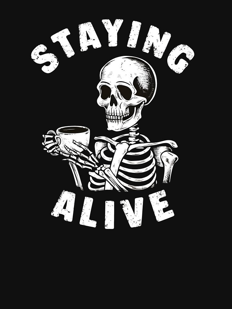 Funny Staying Alive Skeleton by HeadTurningArt