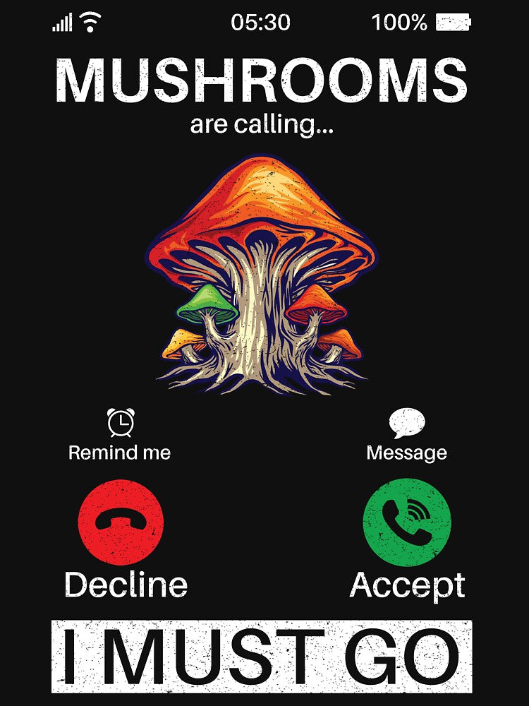 Mushrooms Are Calling I Must Go: Vintage Mushroom Mycology Fungi Fungus Mycologist by Adexyl