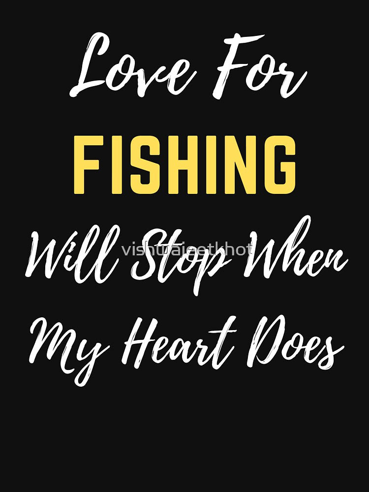 Love for fishing will stop / FISHING by vishwajeetkhot