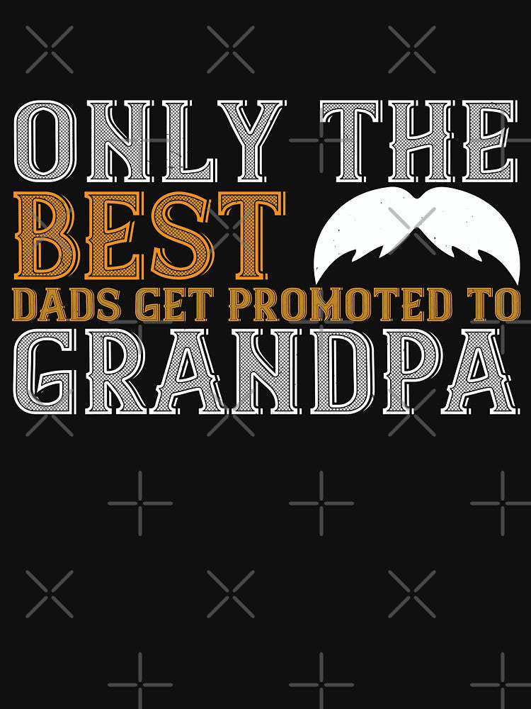 Only the best dads get promoted to grandpa by khampol