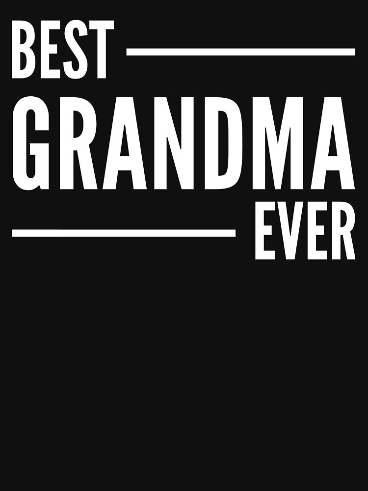 Best Grandma Ever by DIDAKU