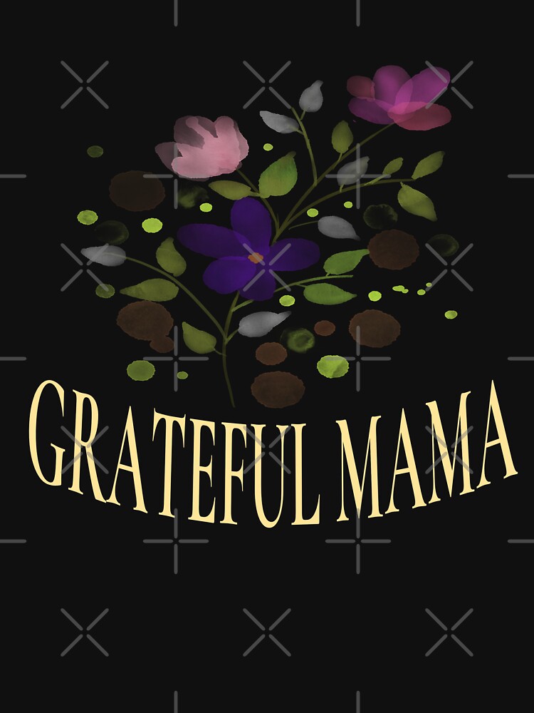Grateful Mama by JOY STORE 45