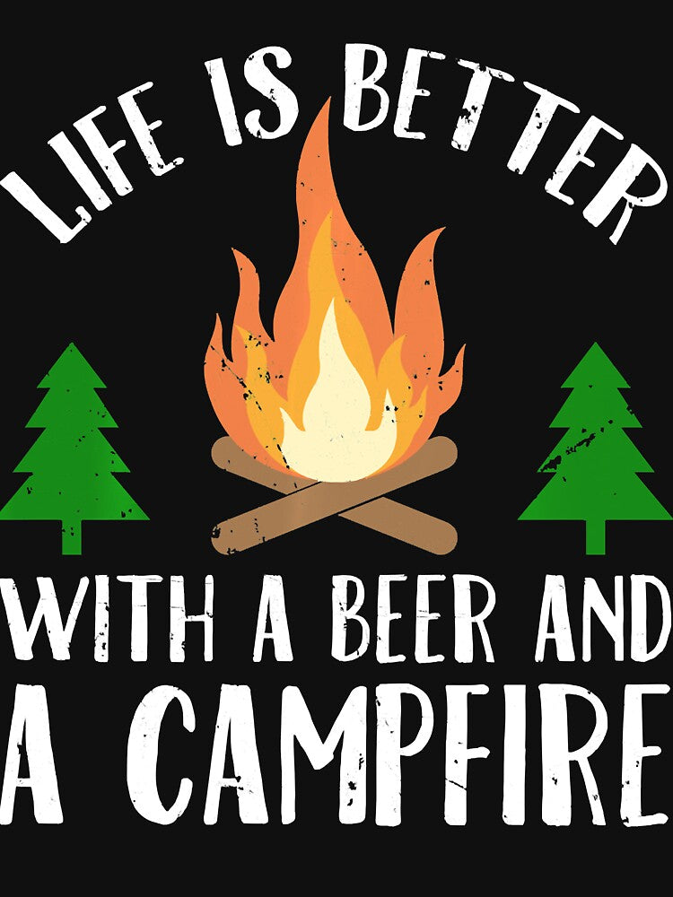 Camping Lover Gift Life is Better With Beer And A Campfire by hyonguerecax8