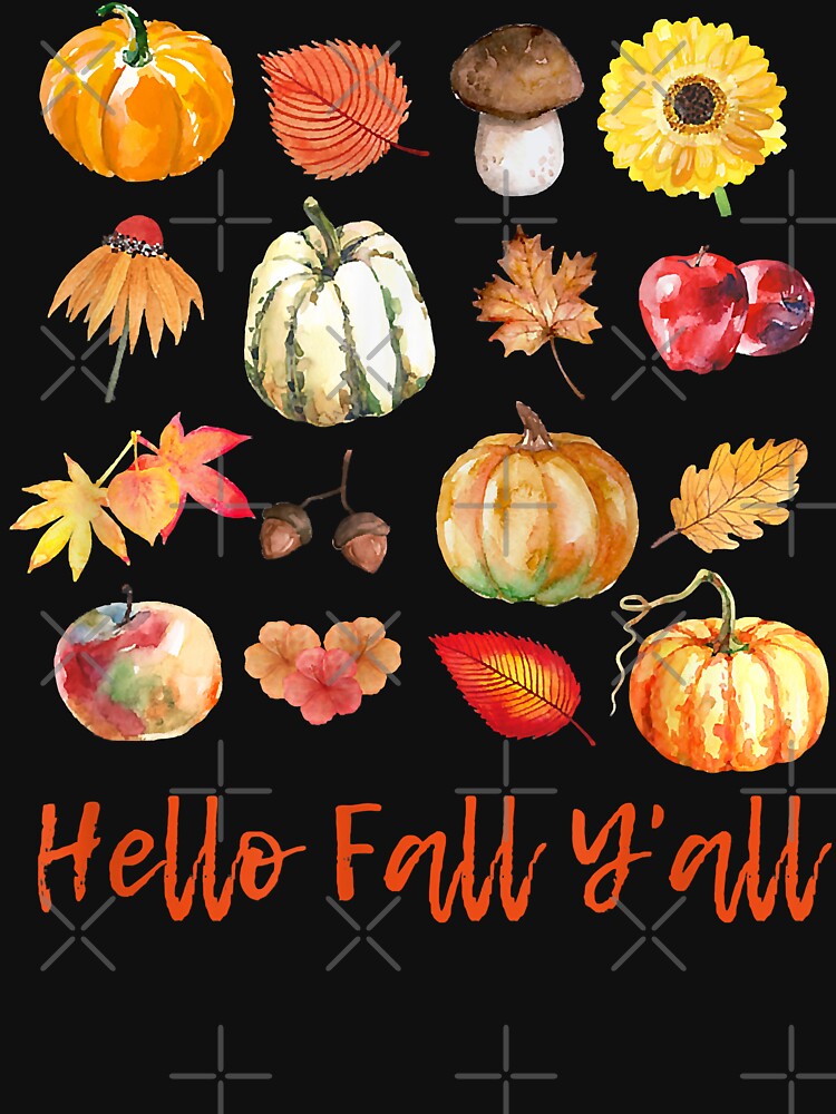 Hello Fall Y'all Autumnal Pumpkins Fall Leaves Women's by Katty Williams