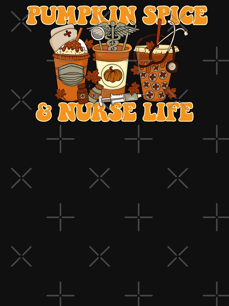 Pumpkin Spice & Nurse Life by dreammerchant