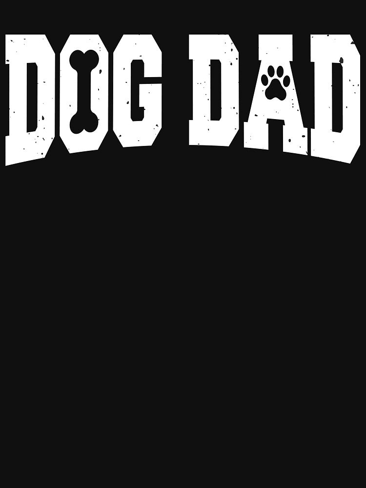 Dog Dad Shirt Fathers Day Gift For Dog Dad Dog Owner Gifts Dog Daddy Gift by LessIsLoud