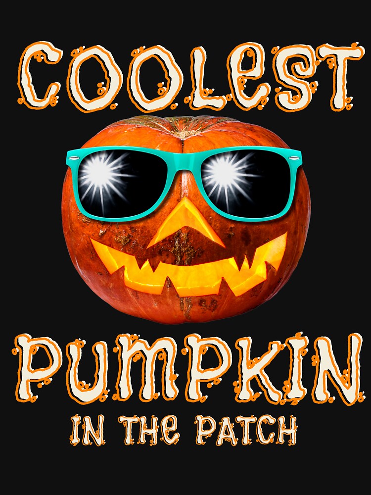 Coolest Pumpkin in the Patch by DontBurnTheDay