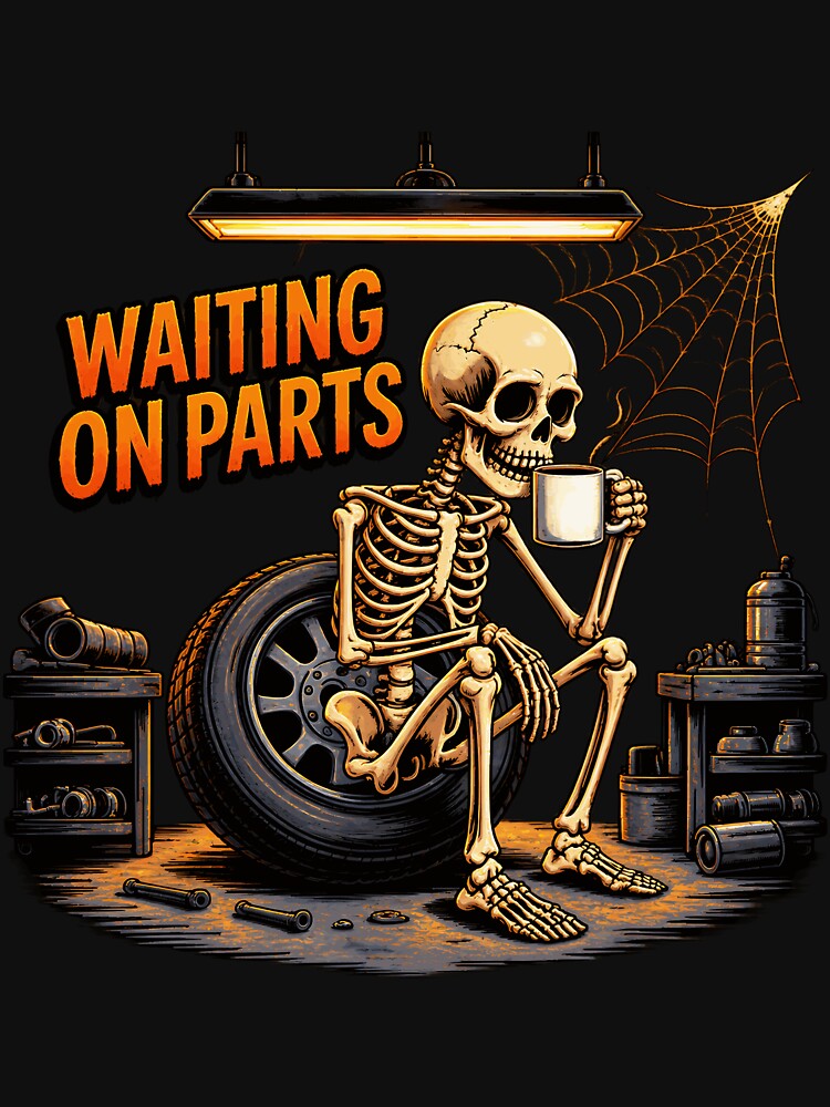 Waiting On Parts Mechanic Skeleton by netimdomains