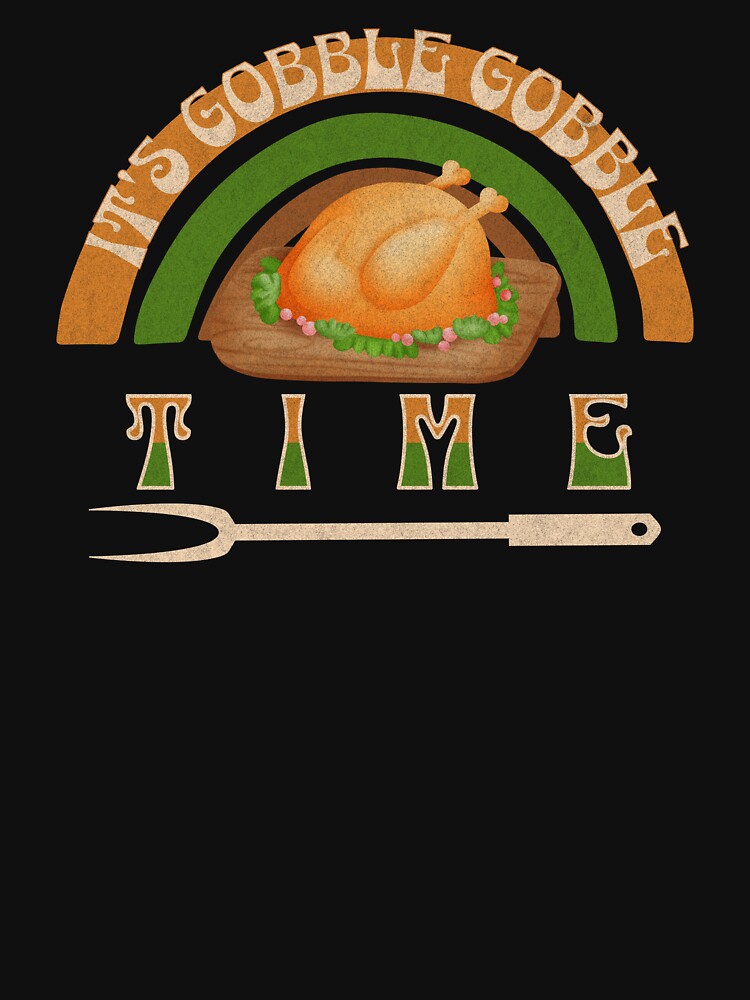 It's Gobble Gobble Time 3 by SimplyMe-Plus