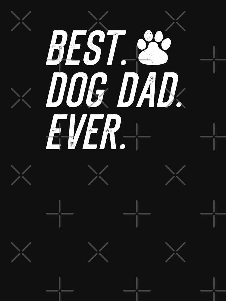 Best Dog Dad Ever by DankThreads