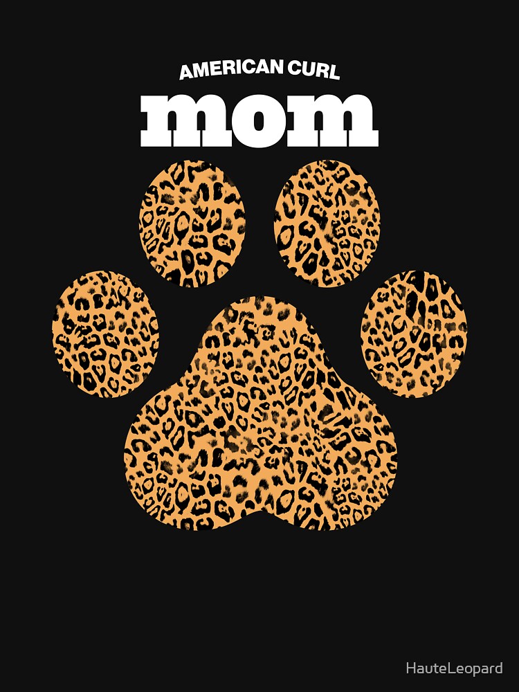 Haute Leopard American Curl Mom Cat Paw With Rich Leopard Print by HauteLeopard