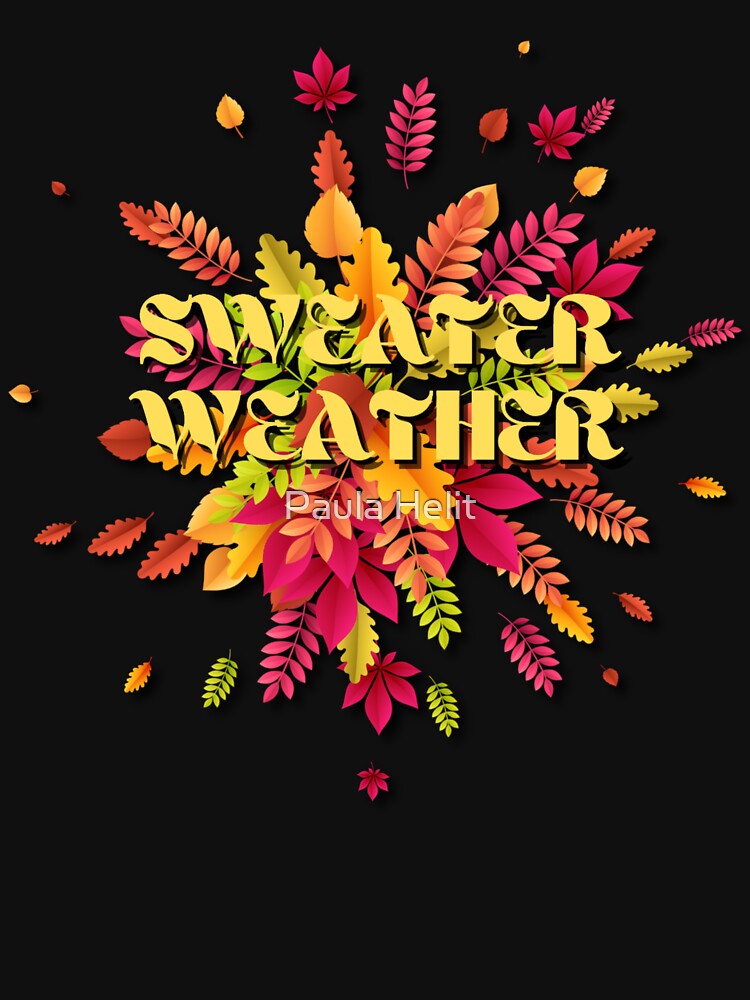 Sweater Weather Fun Fall by Paula Helit