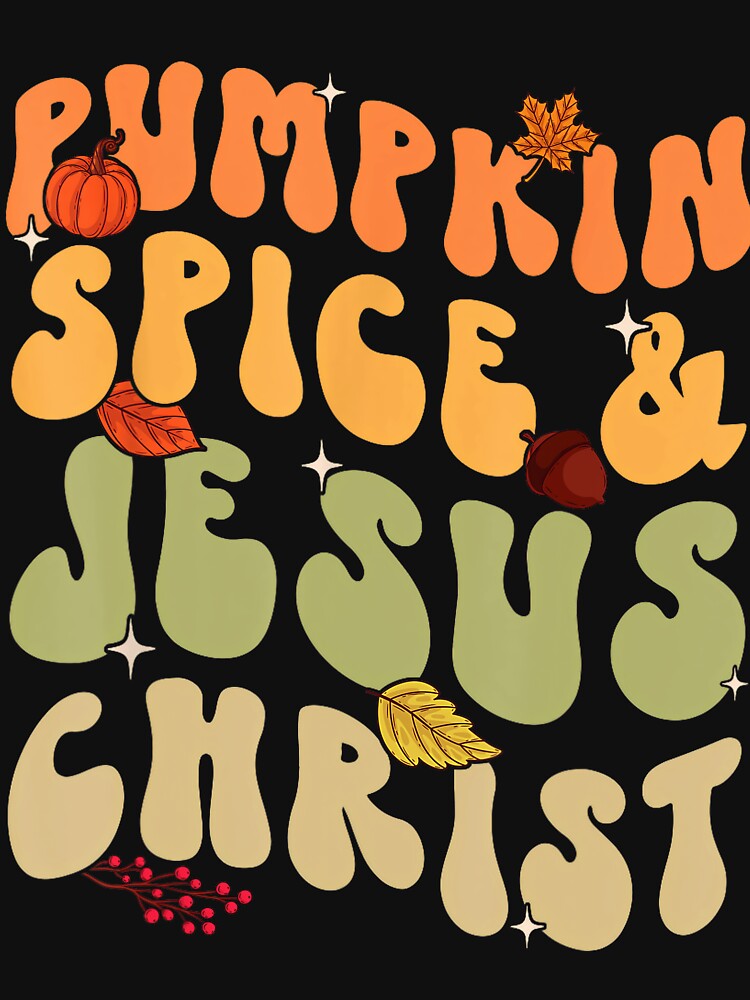 Christmas Jesus Classic Retro Vintage Christ and Funny Pumpkin Spice by JamieFmorriSS