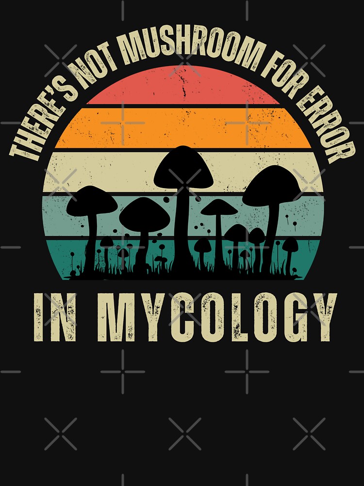 There's Not Mushroom For Error in Mycology by CrystalCrush
