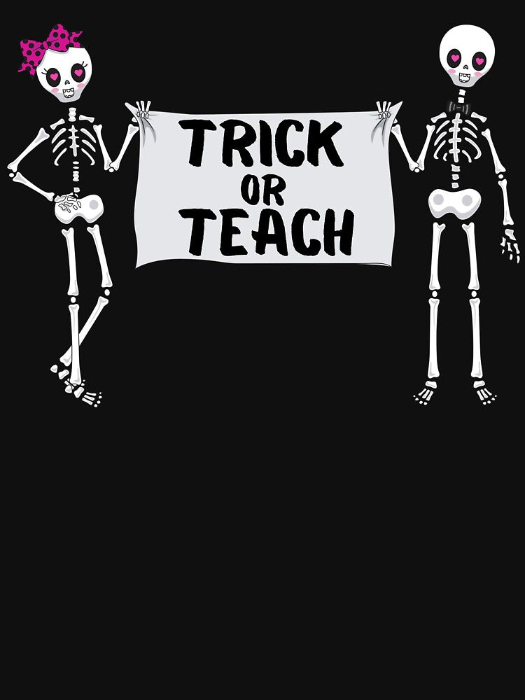 Trick or Teach Halloween Teacher by ShopSpot