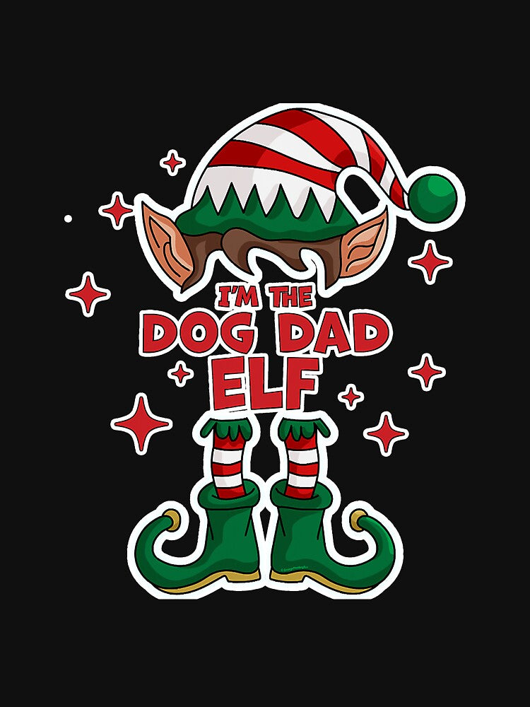 Im The Dog Dad Elf Funny Elf Matching by linhchau98