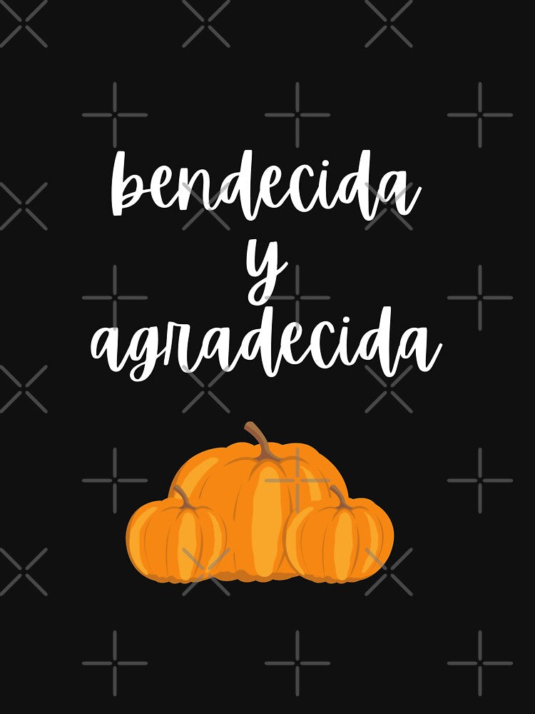 Bendecida y Agradecida by avocadoco