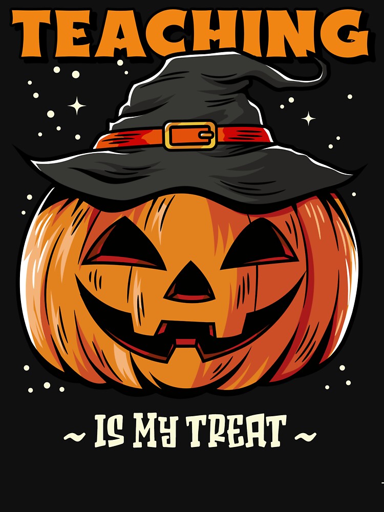 Teaching Is My Treat Cute Halloween Teacher by NoonMoonApparel
