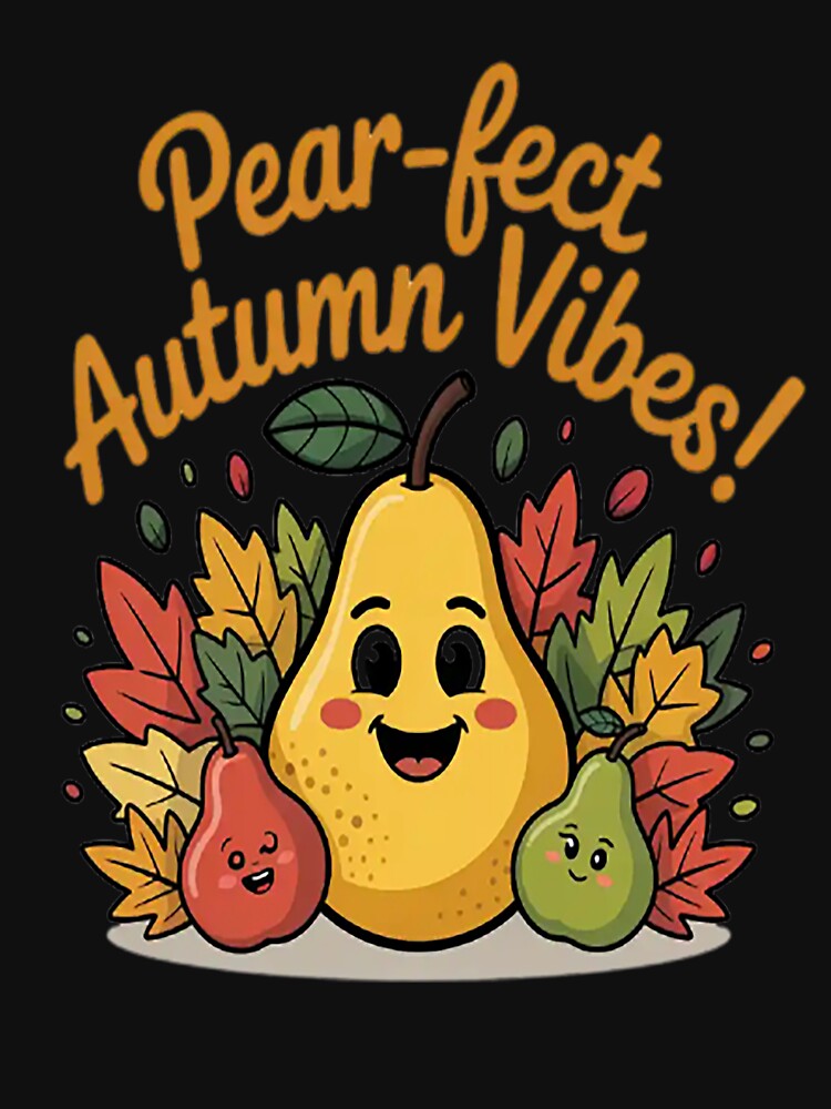 Autumn Joy Pearfect Autumn Vibes Fall Season Delight by mandiana