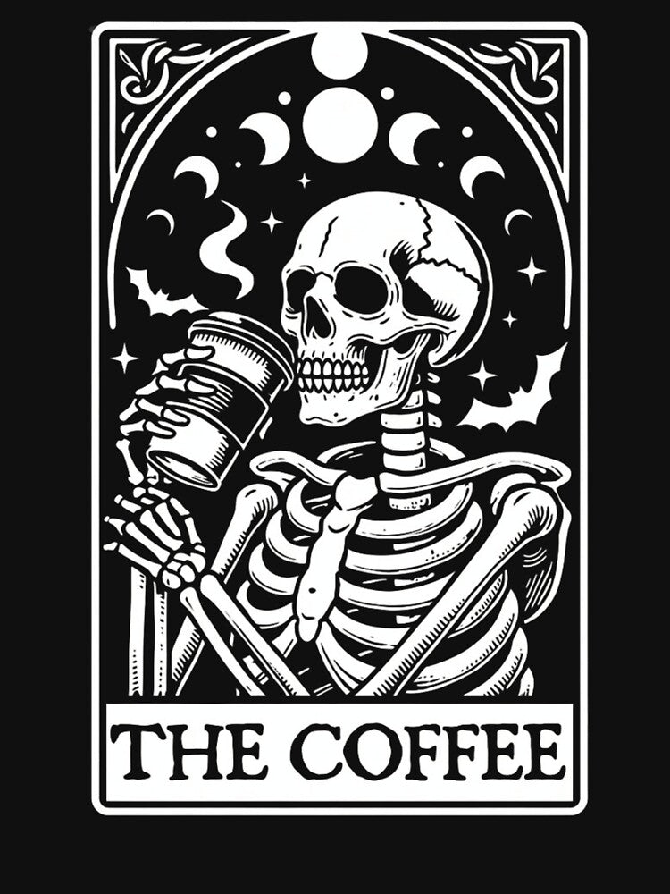 The Coffee Skeleton Tarot Card Funny Spooky Coffee Lover by haitrieuic96
