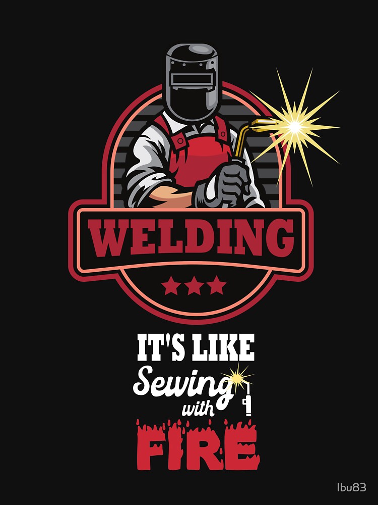 Welder Profession Welder Gift by Ibu83