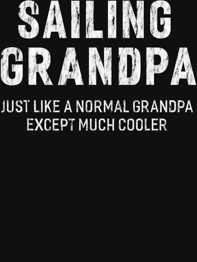 Sailing Grandpa Gifts For Grandpa Men by JWArtStudio