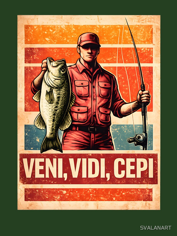 Veni Vidi Cepi – Latin Fishing Retro Design by SVALANART