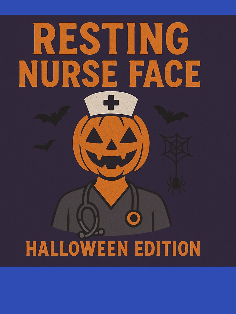 Funny Pumpkin Head Nurse – Spooky Resting Nurse Face Design – Halloween Medical Gift by EdCraftProjects