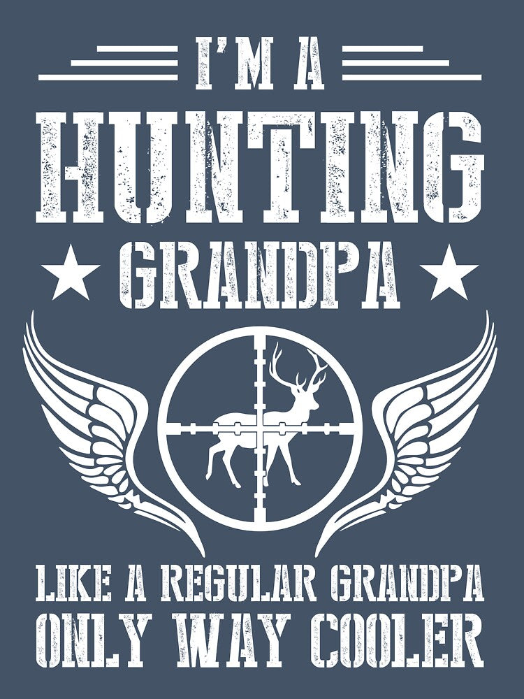 I'm a Hunting Grandpa by mmos