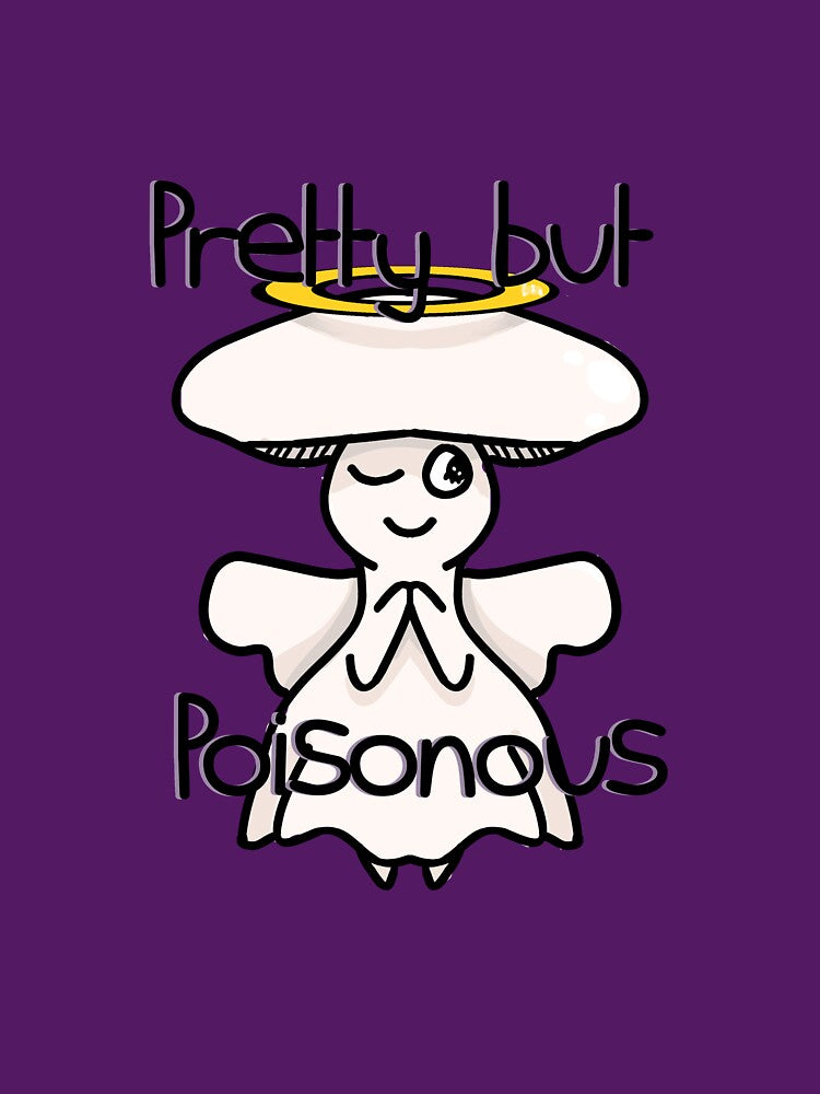 Pretty Poisonous - Destroying Angel by brobat