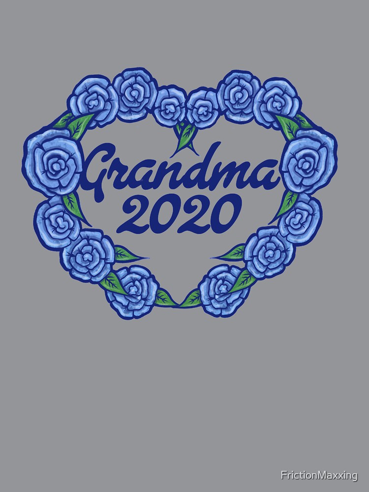 Grandma 2020 by FrictionMaxxing