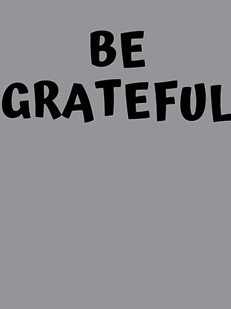 Be Grateful by zachosz