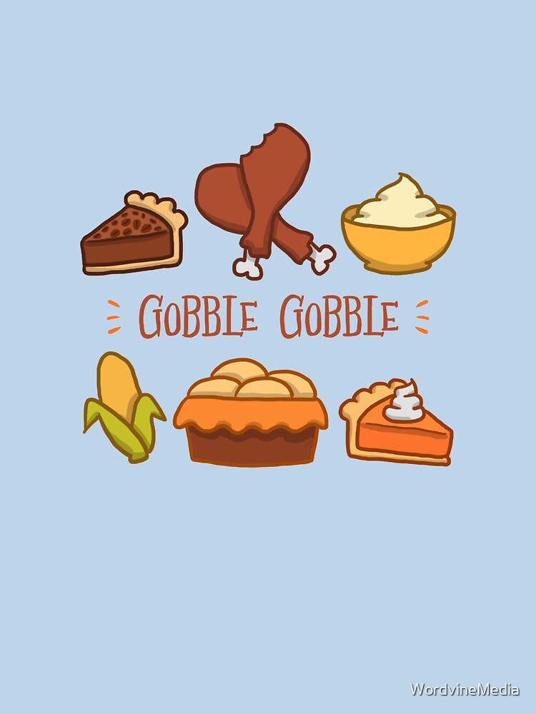 Gobble Gobble by WordvineMedia