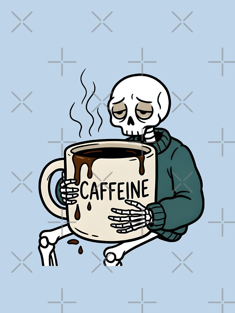 Tired Skeleton Coffee Design – “Caffeine” Mug Graphic | Funny Dark Humor Coffee Lover Art by Raw Tigers